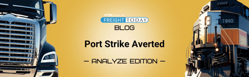 Port Strike Averted: A Recap of the ILA-USMX Negotiations